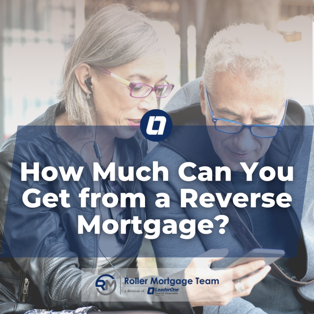 How Much Can You Get from a Reverse Mortgage