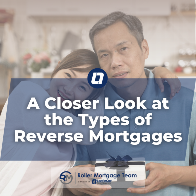 Types of Reverse Mortgages